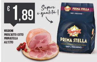 Euroesse NEGRONI PROSCIUTTO COTTO PRIMASTELLA ALL'ETTO offerta