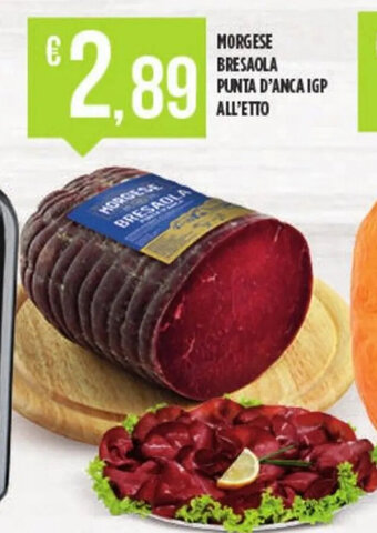 Euroesse MORGESE BRESAOLA PUNTA D'ANCA IGP ALL'ETTO offerta