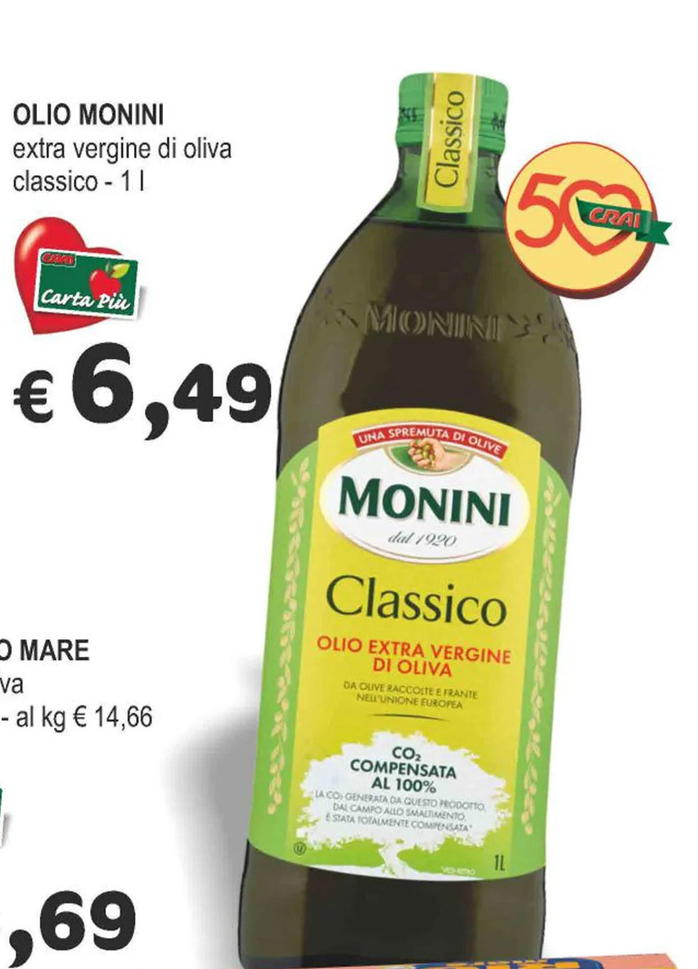 Crai OLIO MONINI extra vergine di oliva classico 1 l offerta