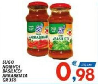Vivo Supermercati SUGO NOI&VOI BASILICO ARRABBIATA GR 350 offerta