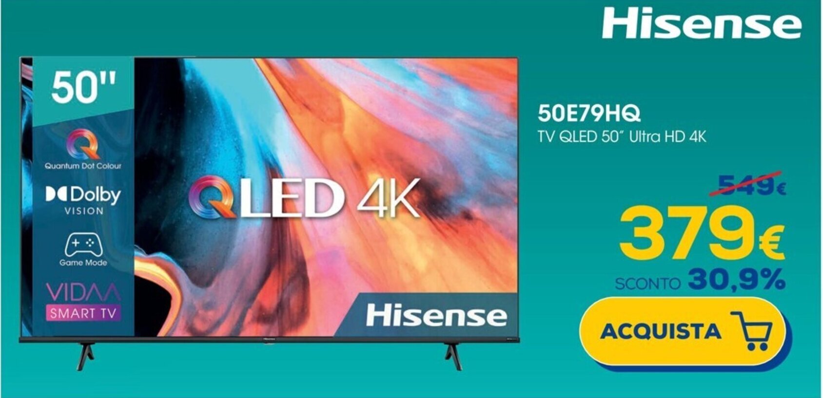 Euronics Hisense 50E79HQ TV QLED 50" Ultra HD 4K offerta