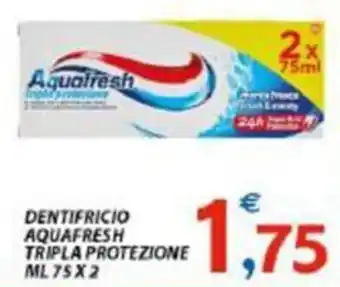 DENTIFRICIO AQUAFRESH TRIPLA PROTEZIONE ML75X2