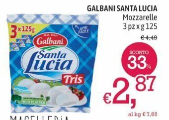 A&O GALBANI SANTA LUCIA Mozzarelle 3 pz x g 125 offerta