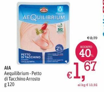 A&O AIA Aequilibrium-Petto di Tacchino Arrosto g 120 offerta