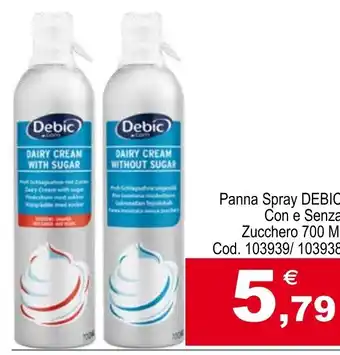 Centro Cash Panna Spray DEBIC Con e Senza Zucchero 700 MI offerta