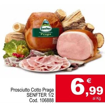 Centro Cash Prosciutto Cotto Praga SENFTER 1/2 offerta