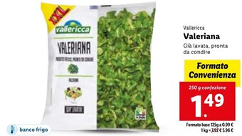 Lidl Vallericca Valeriana 250 g confezione offerta