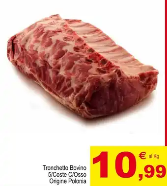 Tronchetto Bovino 5/Coste C/Osso Origine Polonia