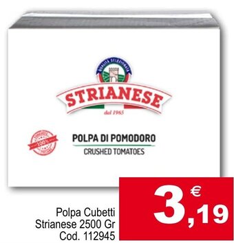 Centro Cash Polpa Cubetti Strianese 2500 Gr offerta