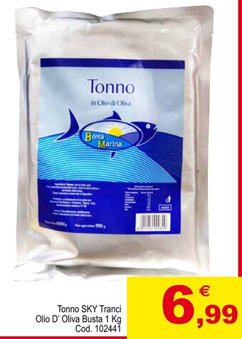 Centro Cash Tonno SKY Tranci Olio D' Oliva Busta 1 Kg offerta