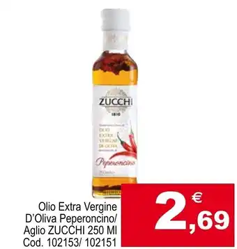 Centro Cash Olio Extra Vergine D'Oliva Peperoncino/ Aglio ZUCCHI 250 MI offerta