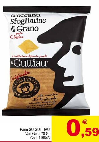 Centro Cash Pane SU GUTTIAU Vari Gusti 70 Gr offerta