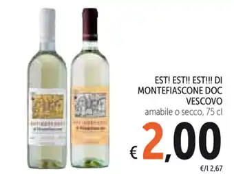 Spazio Conad Vescovo Est! Est!! Est!!! di Montefiascone Doc 75cl offerta