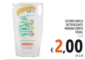 Spazio Conad Vidal Mani & Corpo Ecoricarica Detergente 1,5l offerta