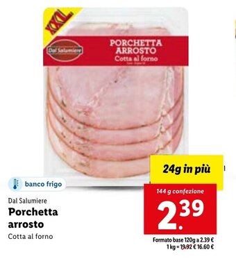 Lidl Dal Salumiere Porchetta arrosto 144 g confezione offerta