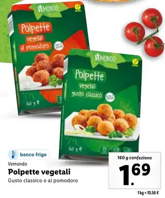 Lidl banco frigo Vemondo Polpette vegetali 160 g confezione offerta