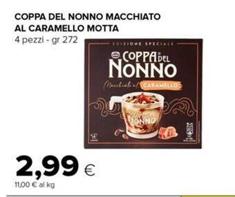Oasi COPPA DEL NONNO MACCHIATO AL CARAMELLO MOTTA 4 pezzi - gr 272 offerta