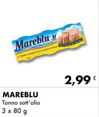 Iper Tosano MAREBLU Tonno sott'olio 3 x 80 g offerta