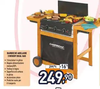 Unieuro Campingaz BARBECUE ADELAIDE 3 WOODY DUAL GAS offerta