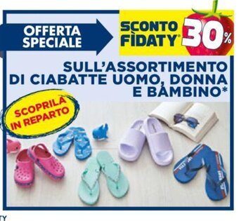 Esselunga SULL'ASSORTIMENTO DI CIABATTE UOMO, DONNA E BAMBINO* offerta