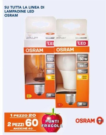 Esselunga SU TUTTA LA LINEA DI LAMPADINE LED OSRAM offerta