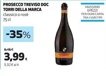 Coop Torri della marca prosecco treviso doc classico offerta