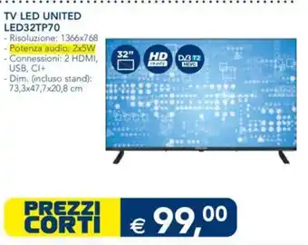 Esselunga TV LED UNITED TV LED UNITED LED32TP70 offerta