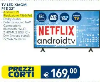 Esselunga TV TV LED XIAOMI P1E 32" offerta