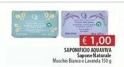 Acqua & Sapone Saponificio Aquaviva Sapone Naturale offerta