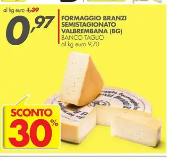 Italmark Formaggio Branzi Semistagionato Valbrembana offerta