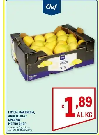 Metro Metro Chef Limoni Calibro 4, Argentina / Spagna offerta