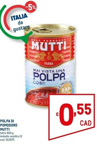 Metro Mutti Polpa Di Pomodoro 400 G(ml) offerta