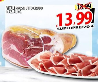 Il Genio Supermercato VITALI PROSCIUTTO CRUDO NAZ. offerta