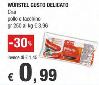Crai WÜRSTEL GUSTO DELICATO Crai pollo e tacchino gr 250 offerta