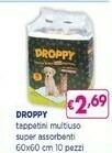 Acqua & Sapone Droppy Tappetini Multiuso Super Assorbenti offerta