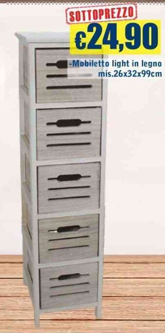 -Mobiletto light in legno mis.26x32x99cm