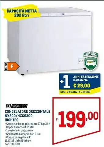 Metro Hightec Congelatore Orizzontale NX300/HXC0300 offerta