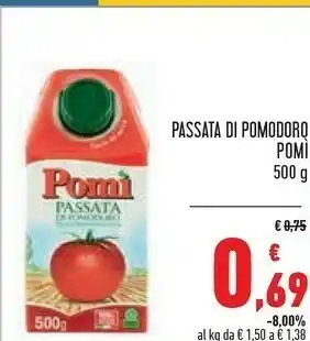 Conad Superstore Pomì Passata Di Pomodoro 500 G(ml) offerta