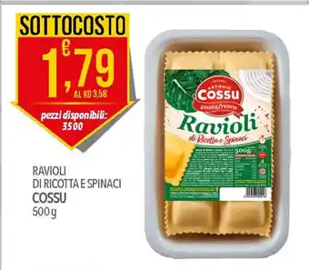 RAVIOLI DI RICOTTA E SPINACI COSSU 500 g