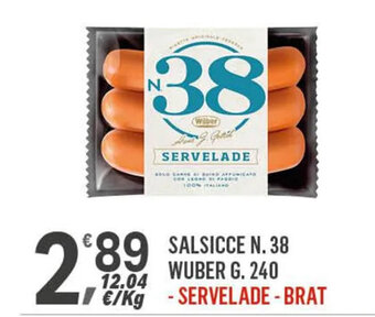 SALSICCE N. 38 WUBER G. 240 -SERVELADE - BRAT