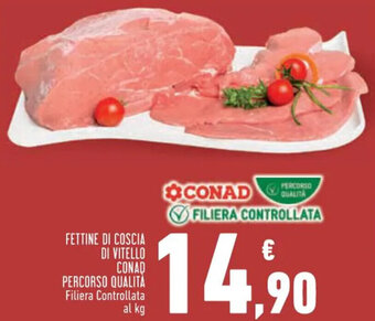 Conad Superstore FETTINE DI COSCIA DI VITELLO CONAD PERCORSO QUALITÀ offerta
