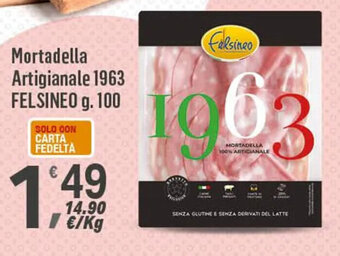 Mortadella Artigianale 1963 FELSINEO g. 100