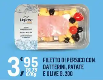 Lepore mare FILETTO DI PERSICO CON DATTERINI, PATATE E OLIVE G. 200