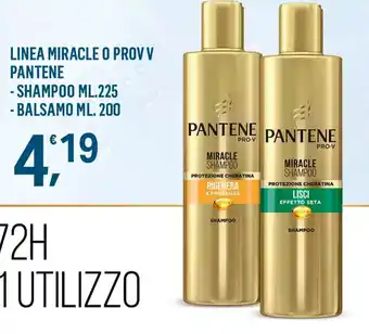 Supermercati Dok LINEA MIRACLE O PROV V PANTENE - SHAMPOO ML. 225 - BALSAMO ML. 200 offerta