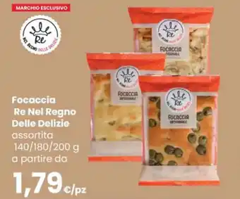 Focaccia Re Nel Regno Delle Delizie assortita 140/180/200 g