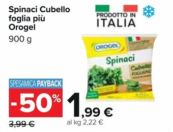 Carrefour Spinaci Cubello foglia più Orogel 900 g offerta
