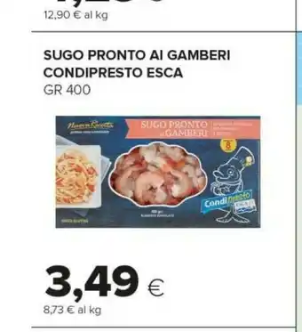 Tigre Condipresto Sugo Pronto Zucchine E Gamberi 400 G(ml) offerta