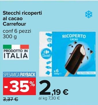 Carrefour Stecchi ricoperti al cacao Carrefour conf 6 pezzi 300 g offerta