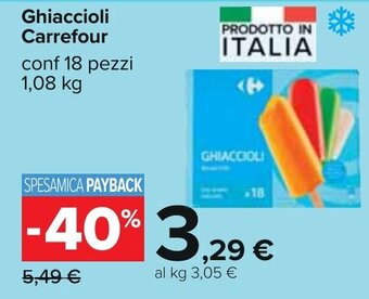 Carrefour Ghiaccioli Carrefour conf 18 pezzi 1,08 kg offerta