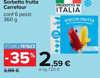 Carrefour Sorbetto frutta Carrefour conf 6 pezzi 360 g offerta